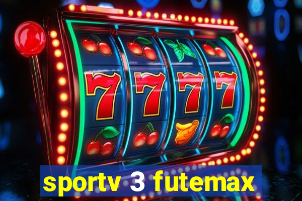 sportv 3 futemax